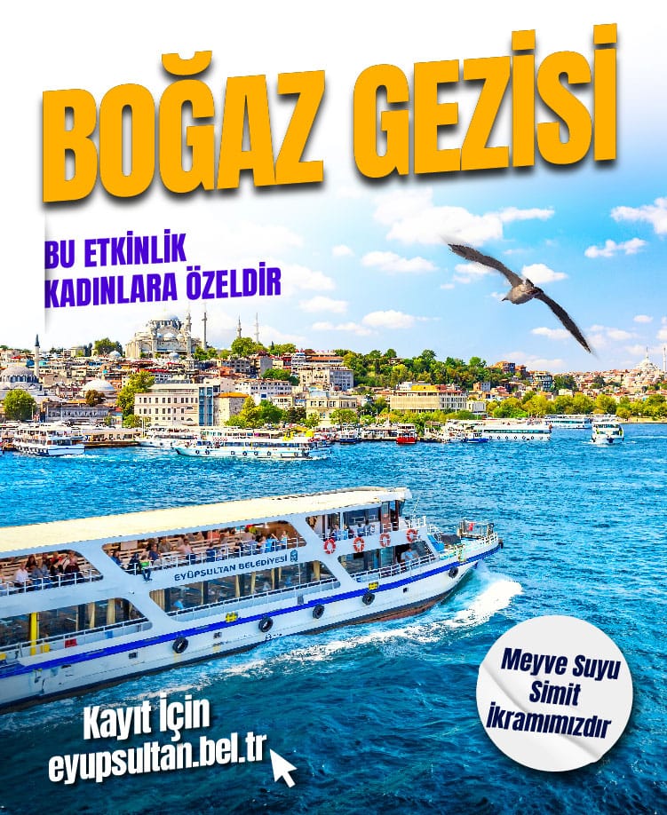 Eyüpsultan Belediyesi - Boğaz Gezileri